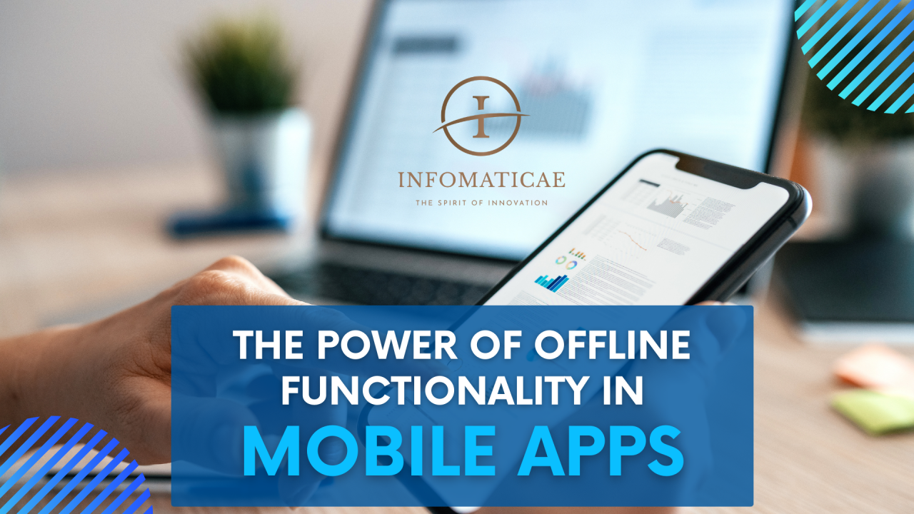 The Power of Offline Functionality: Why Your Mobile App Needs to Work Without Internet