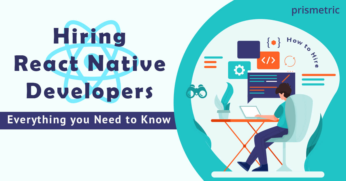 Hiring Senior React Native Developers? We've Got You Covered