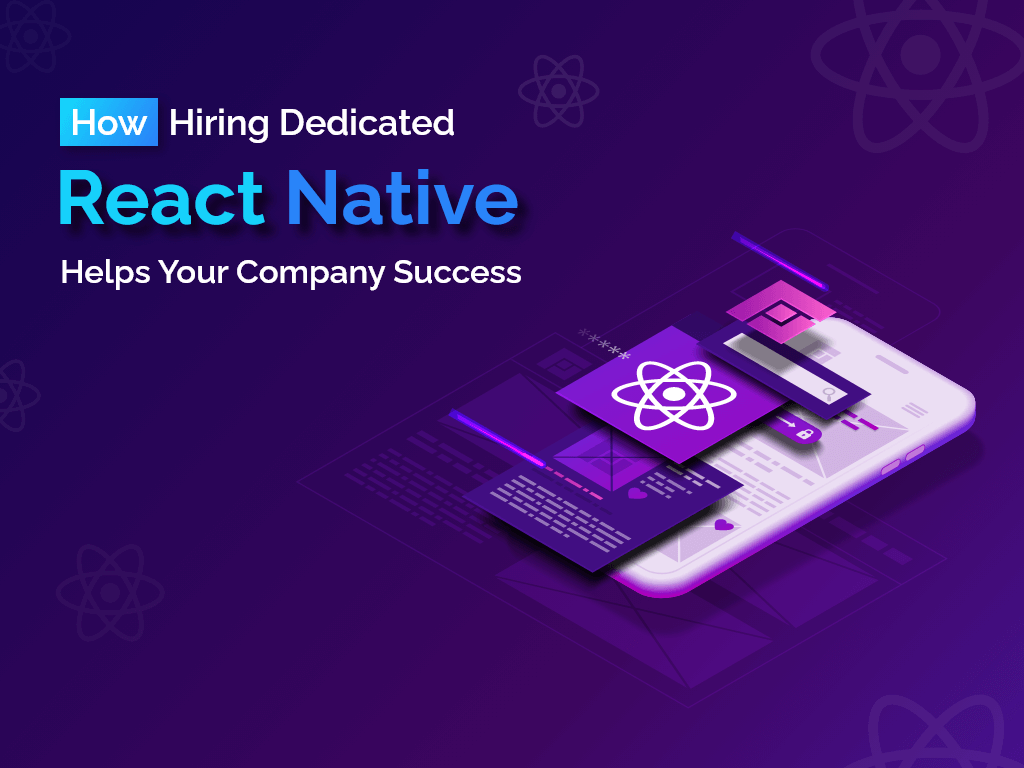 Finding the Perfect Partner  Hire a React Native Development Company for Success