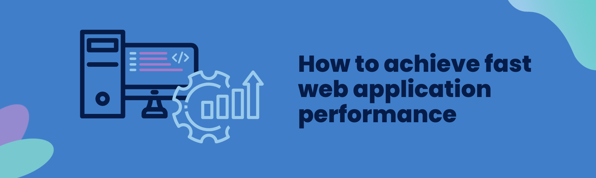 Optimizing Performance- Techniques to Make Your Web App Blazing Fast