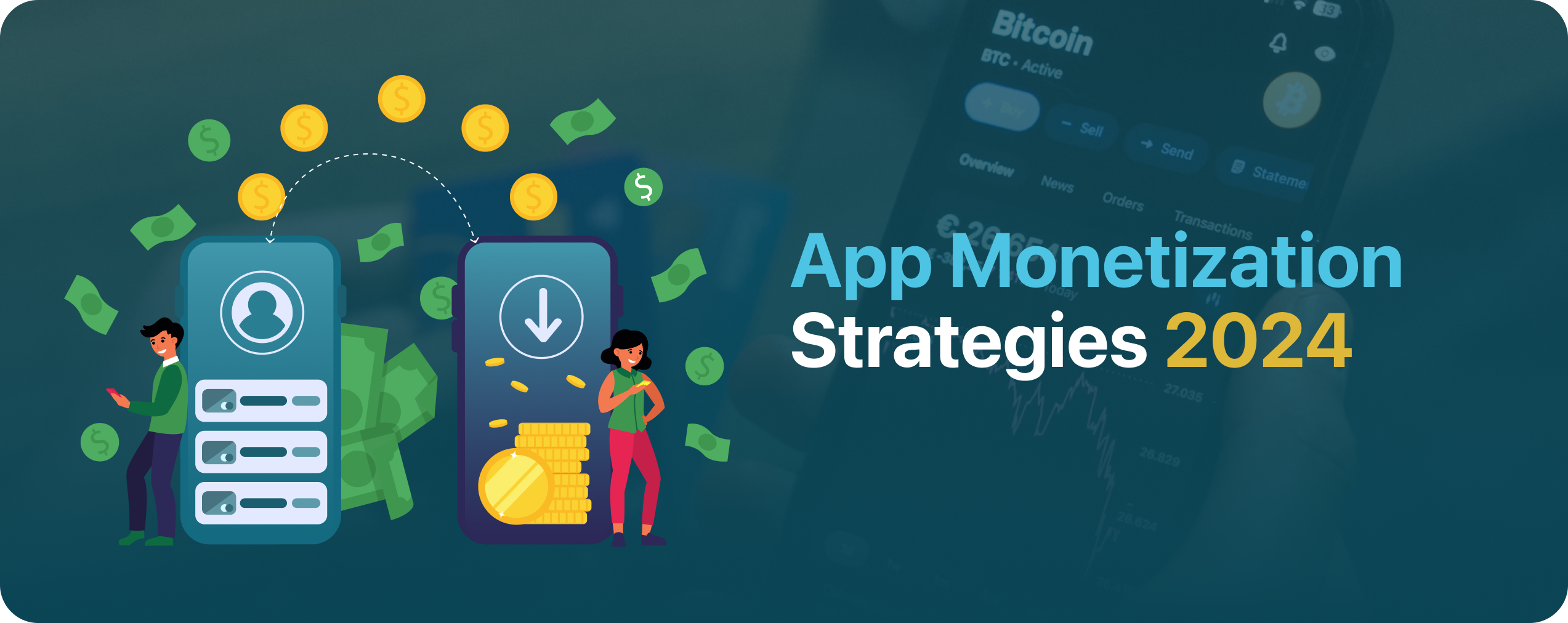 Monetization Strategies for Mobile Apps: Generating Revenue in 2024