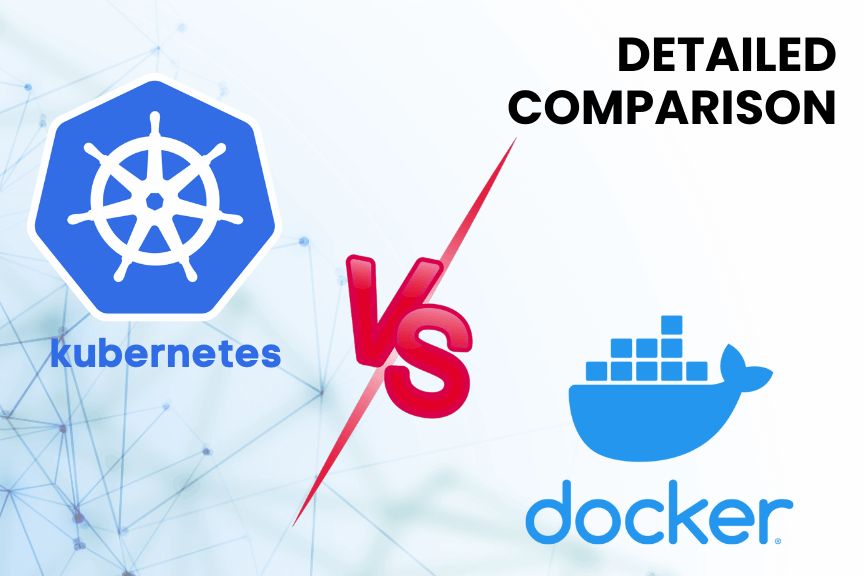 A Comprehensive Guide to Containerization Docker vs Kubernetes